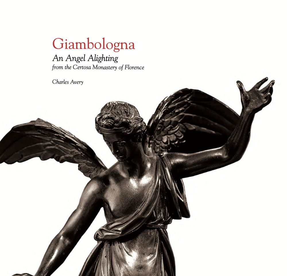 Giambologna. An angel alighting from the Certosa monastery of Florence. Ediz. illustrata book