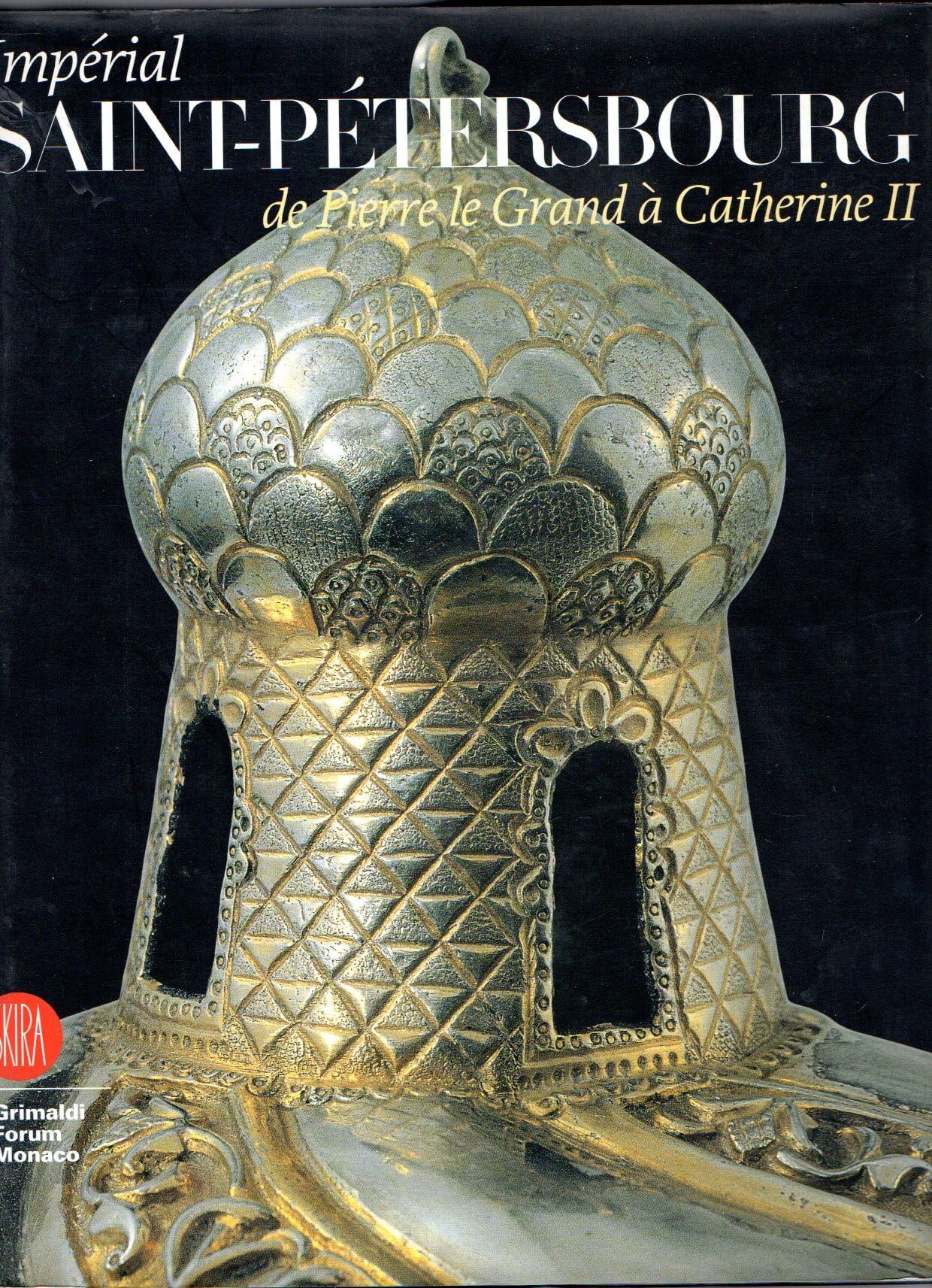 Impérial Saint-Pétersbourg de Pierre le Grand à Catherine II book