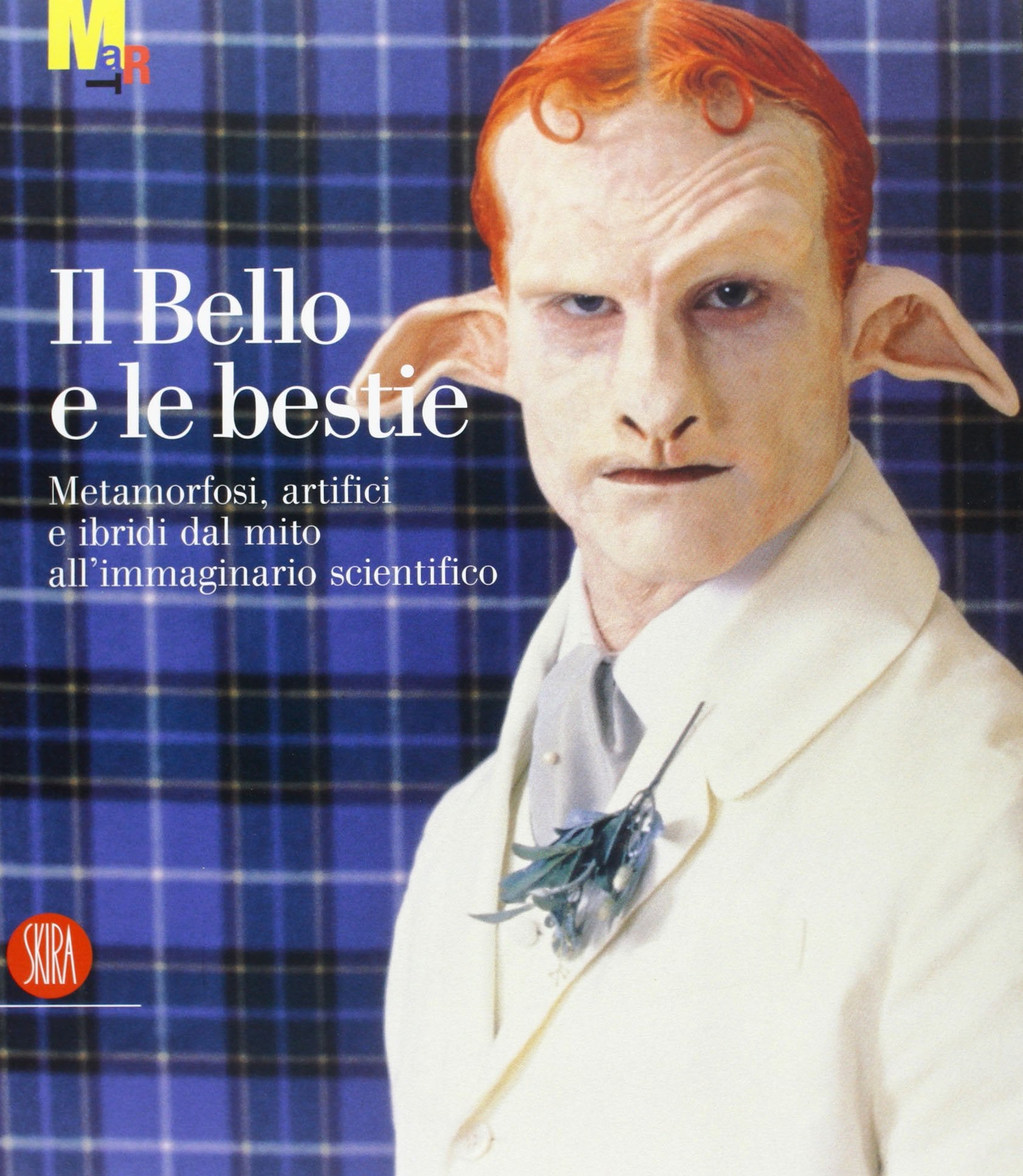 Il bello e le bestie. Metamorfosi, artifici e ibridi dal mito all'immaginario. Ediz. illustrata book