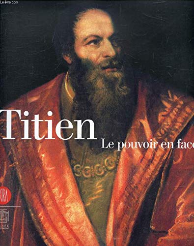 Titien. Le pouvoir en face. Books