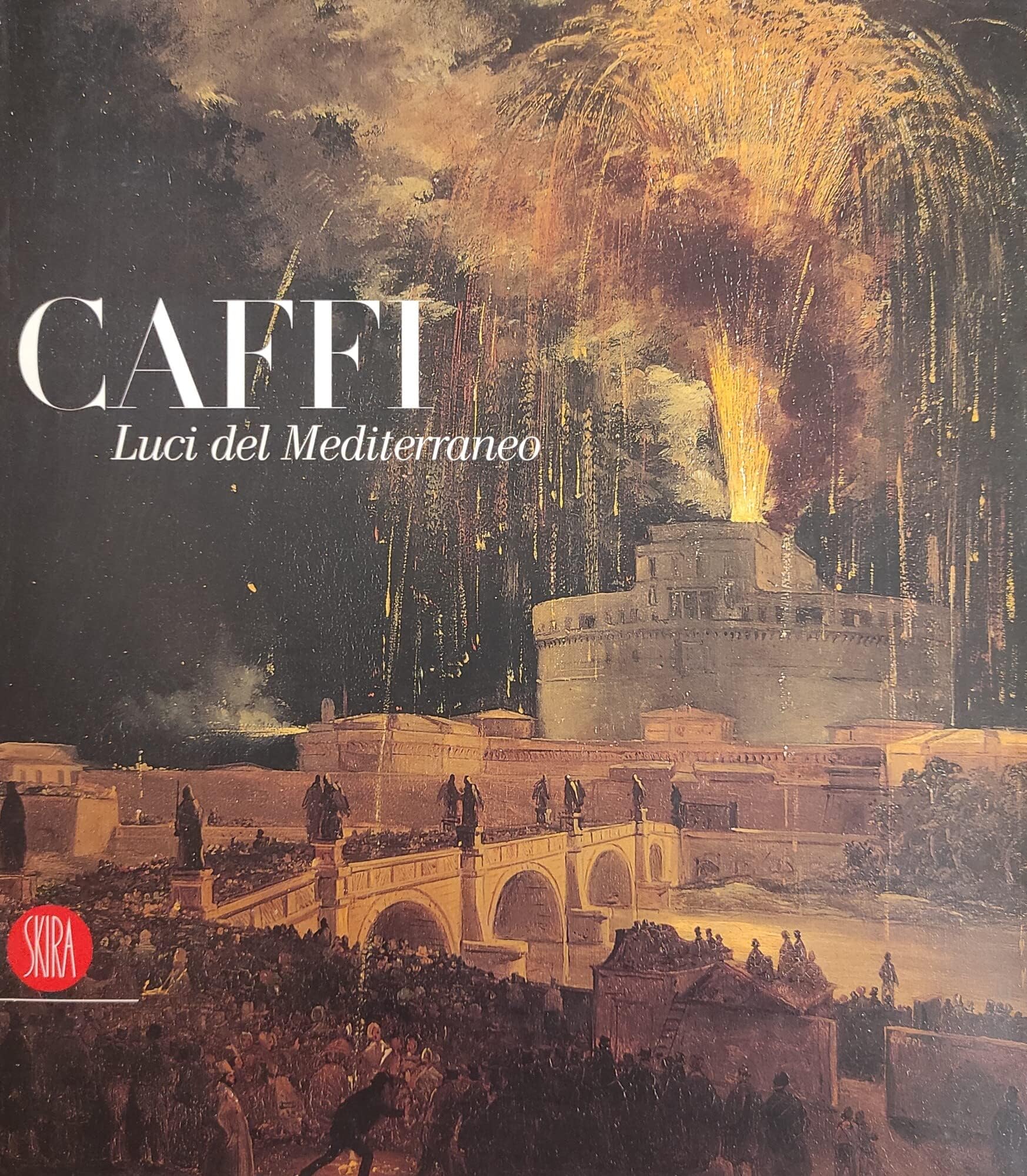 Ippolito Caffi. Luci del Mediterraneo. Ediz. illustrata book