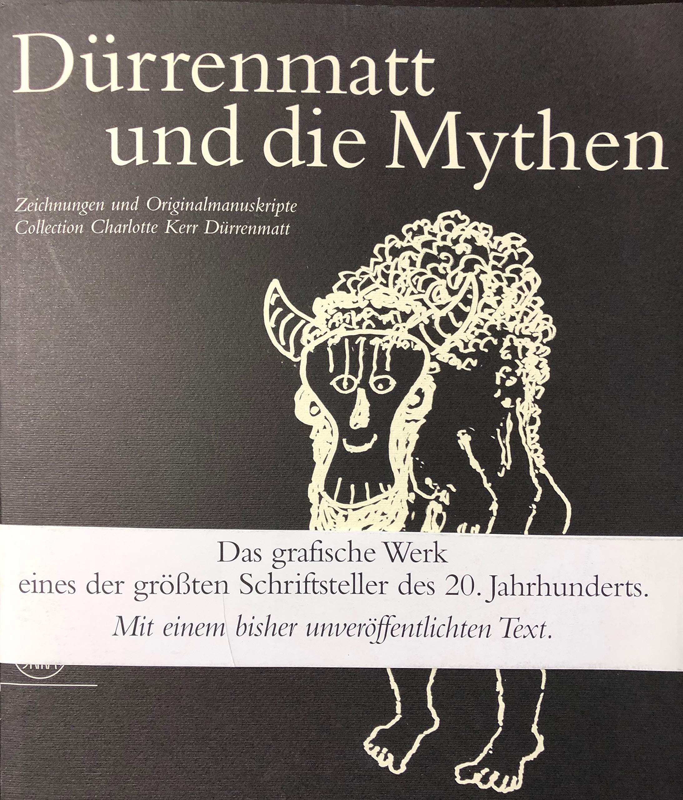 Durrenmatt und die Mythen: Zeichnungen und Originalmanuskripte Collection Charlotte Kerr Durrenmatt Film, Art & Culture