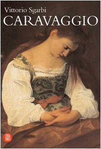Caravaggio. Ediz. illustrata (Arte antica) Film, Art & Culture