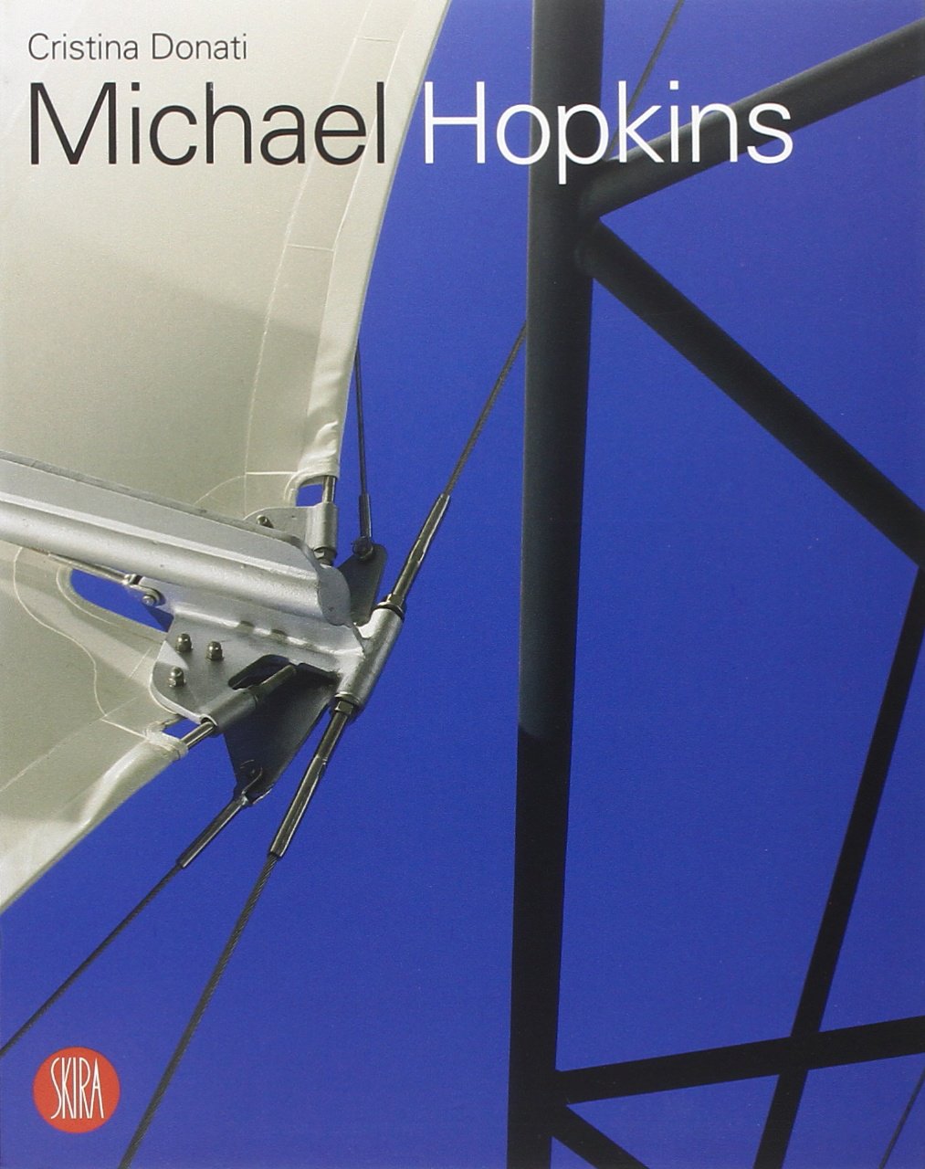 Michael Hopkins. Ediz. illustrata (Monografie) Architecture