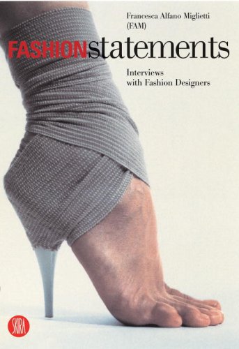 Fashion Statements: Interviews With Fashion Designers Film, Art & Culture