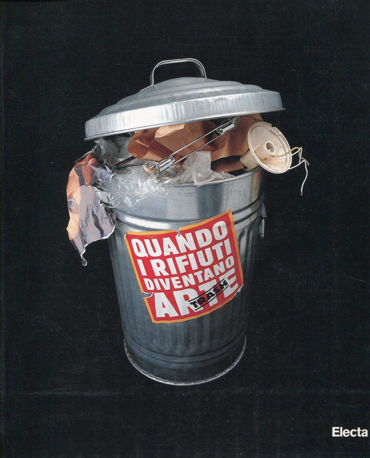 Quando i rifiuti diventano arte. Trash rubbish mongo. Ediz. illustrata book