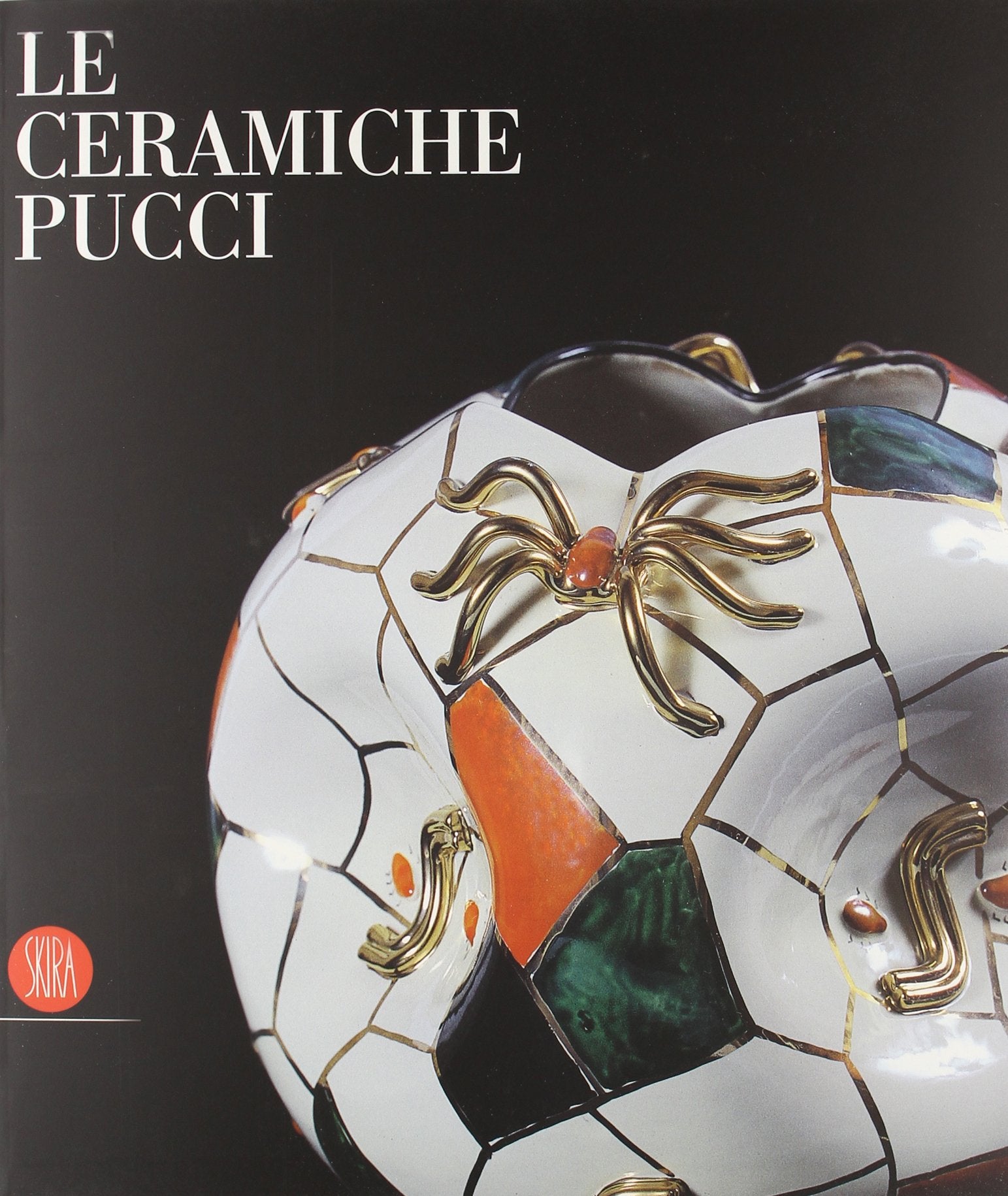 Le ceramiche Pucci. Ediz. bilingue (Arte moderna. Cataloghi) Film, Art & Culture