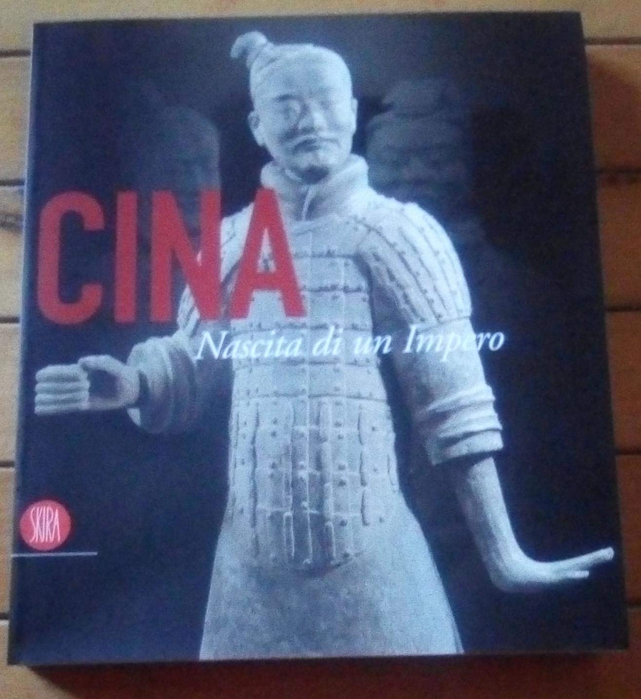 Cina. Nascita di un impero. Catalgo della mostra (Roma, 15 settembre 2006-28 gennaio 2007). Ediz. illustrata (Archeologia, arte primitiva e orientale) Film, Art & Culture