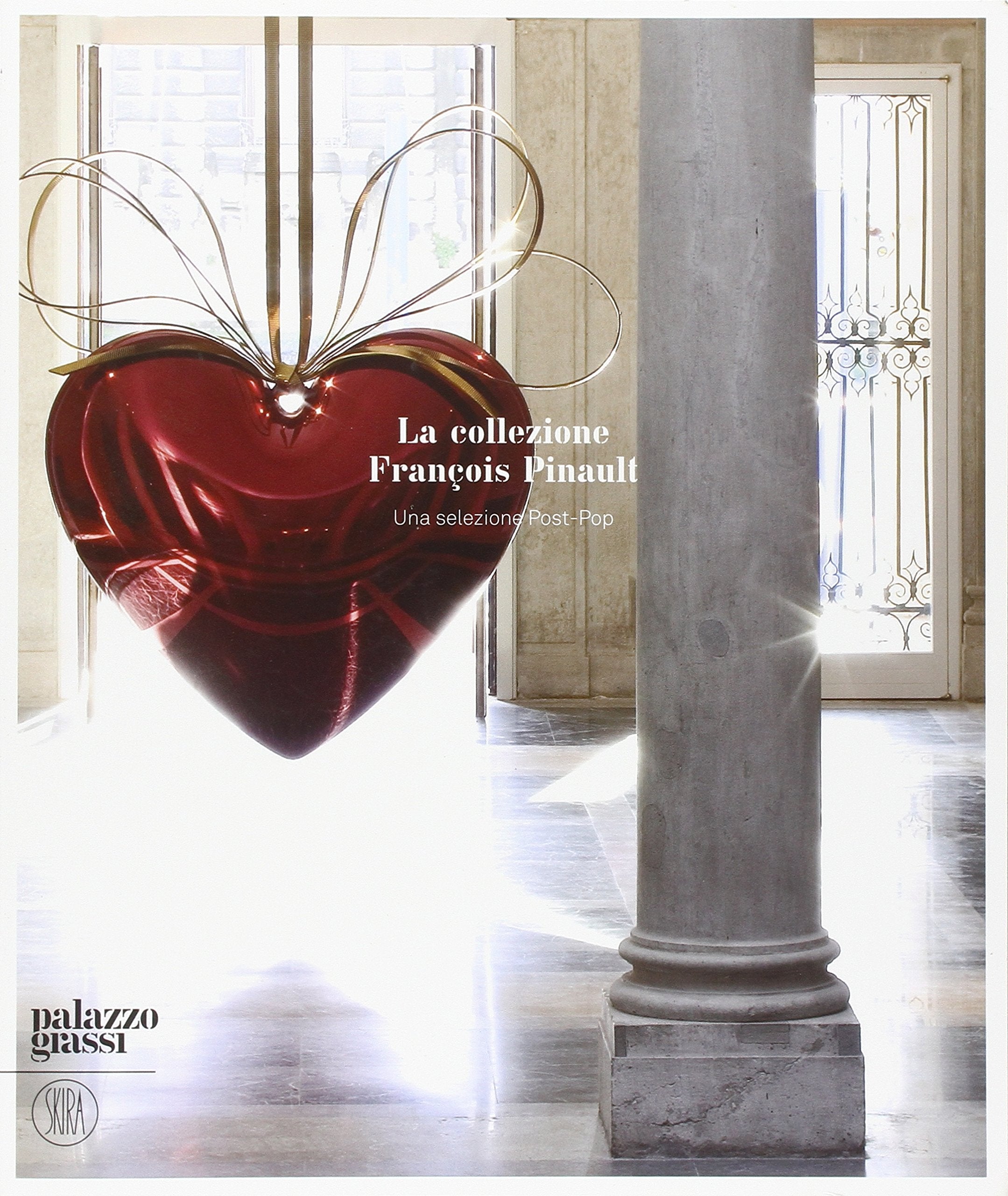 La Collezione François Pinault. Una selezione Post-Pop. Catalogo dellamostra (Venezia, 12 novembre 2006-11 marzo 2007). Ediz. italiana, inglese e francese (Arte moderna. Cataloghi) Film, Art & Culture