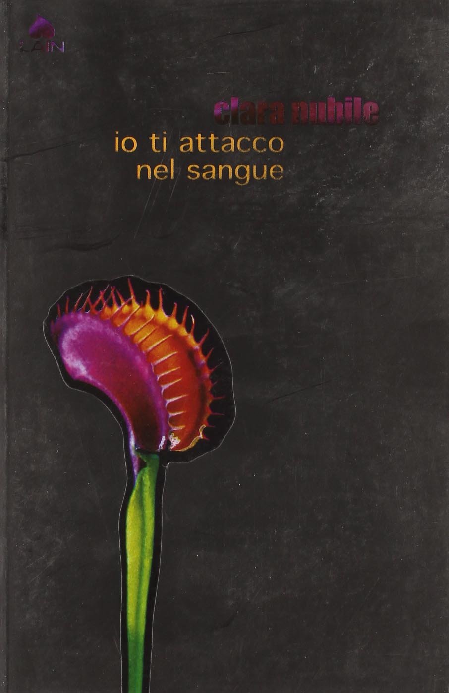 Io Ti Attacco Nel Sangue cd