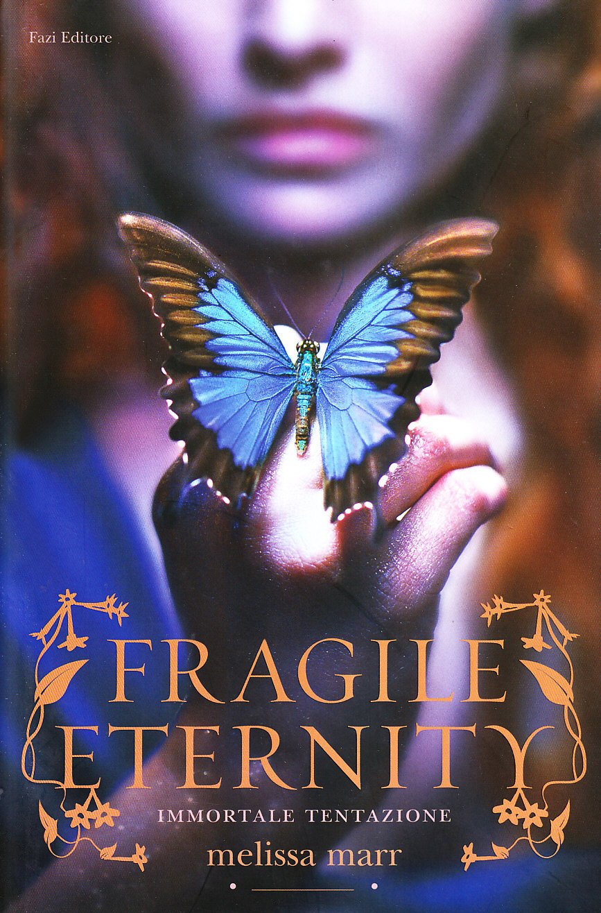 Fragile eternity. Immortale tentazione (Lain) Contemporary literature