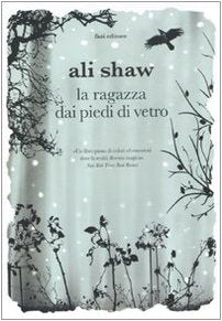La ragazza dai piedi di vetro Contemporary literature