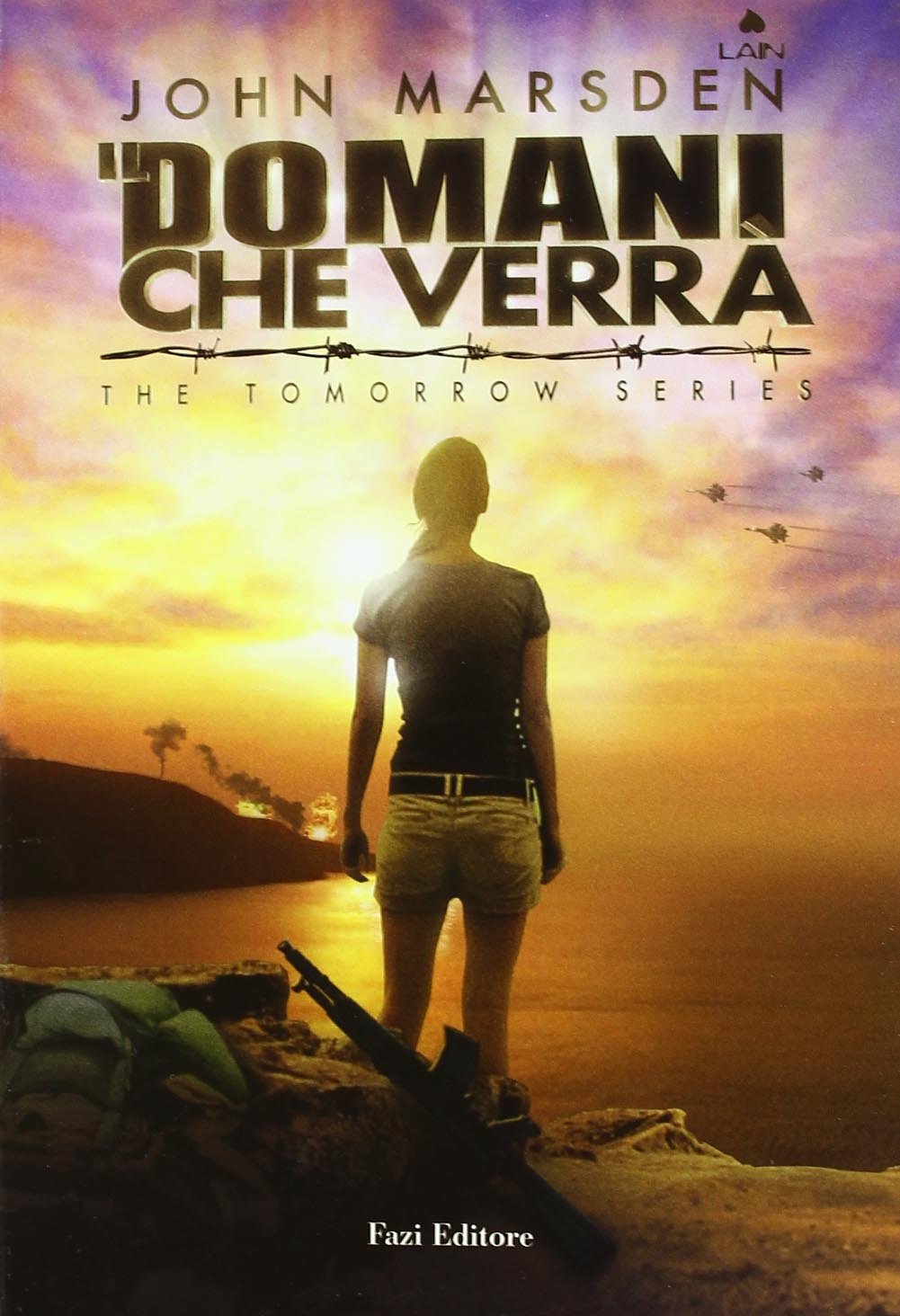 Il domani che verrà. The tomorrow series (Lain) Contemporary literature