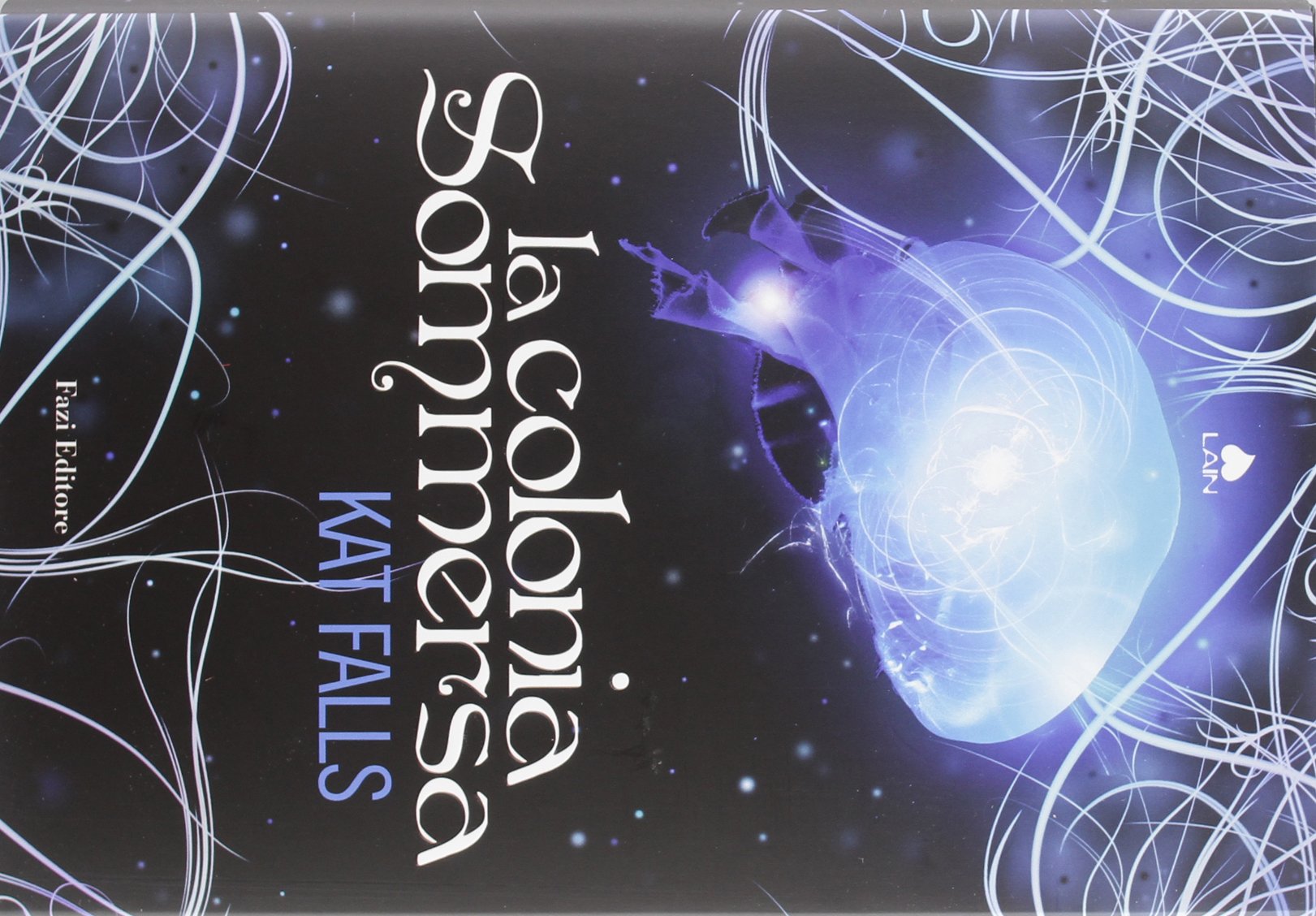 La colonia sommersa (Lain) Contemporary literature Books