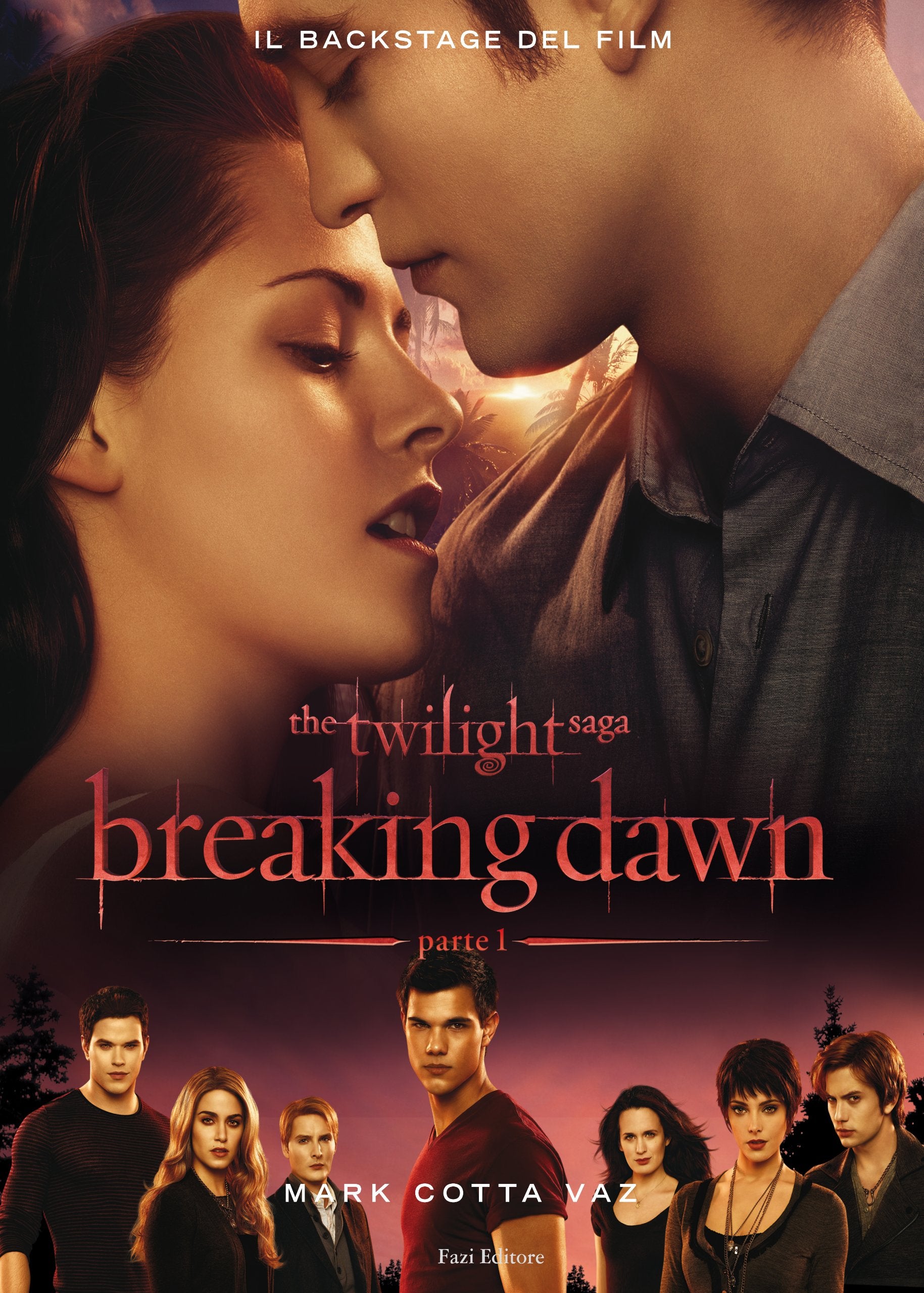 The Twilight saga. Breaking dawn. Parte 1. Il backstage del film. Ediz. illustrata Horror & Mystery