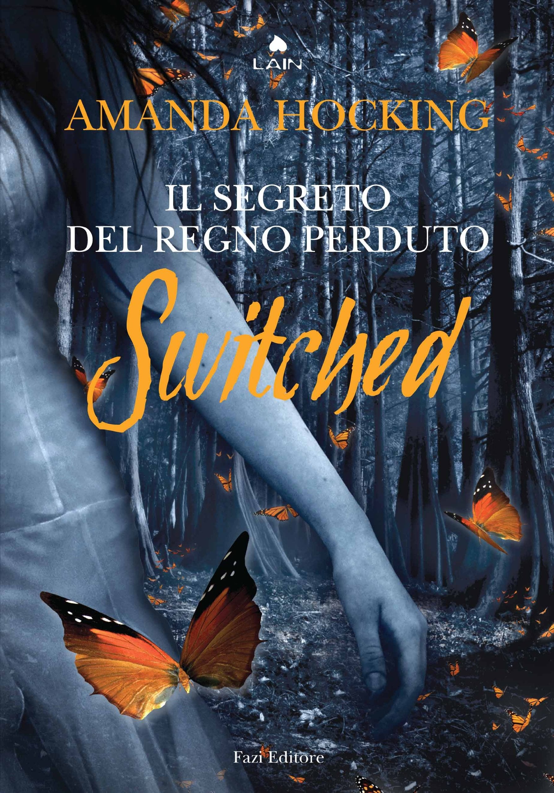Switched. Il segreto del regno perduto book