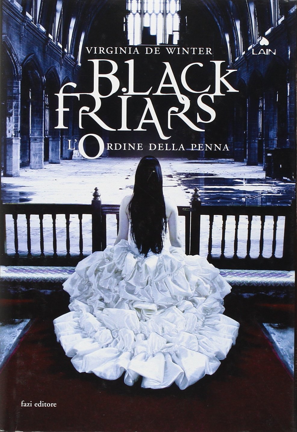 L'ordine della penna. Black Friars (Lain) Horror & Mystery