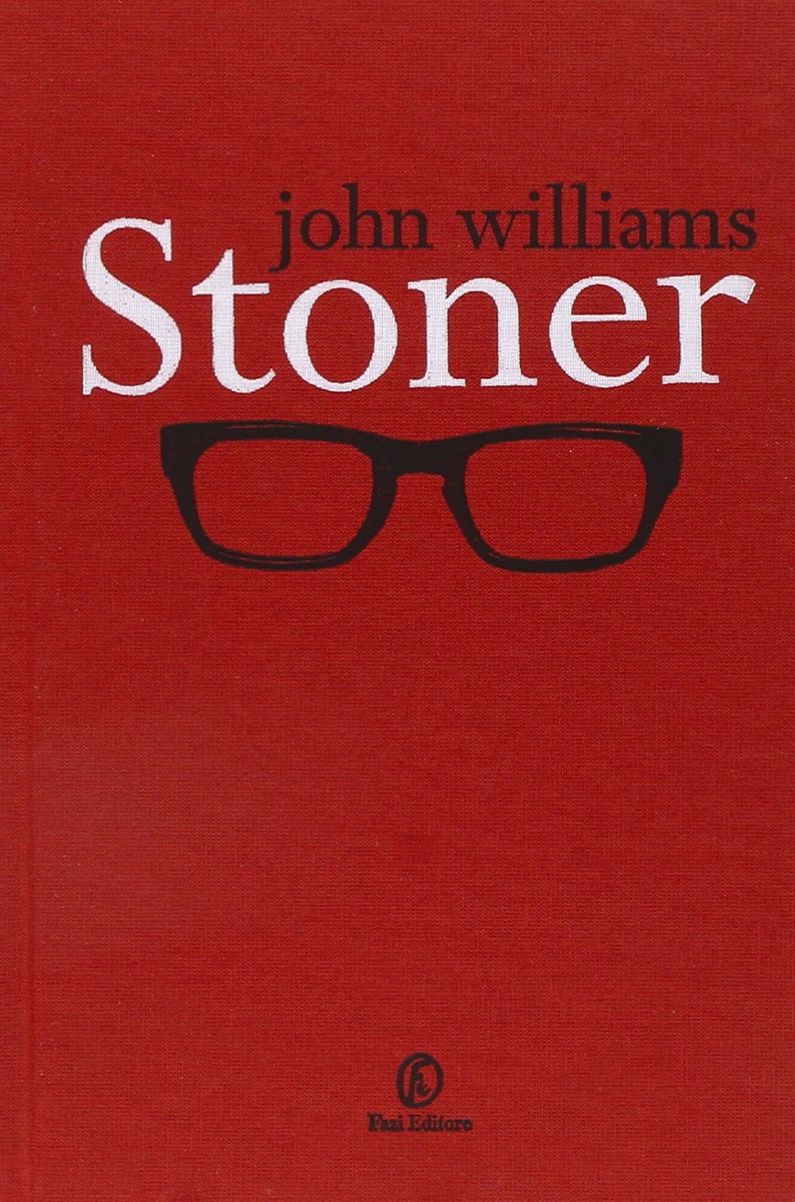 Stoner (edizione speciale venduta esclusivamente nelle Librerie Feltrinelli) book