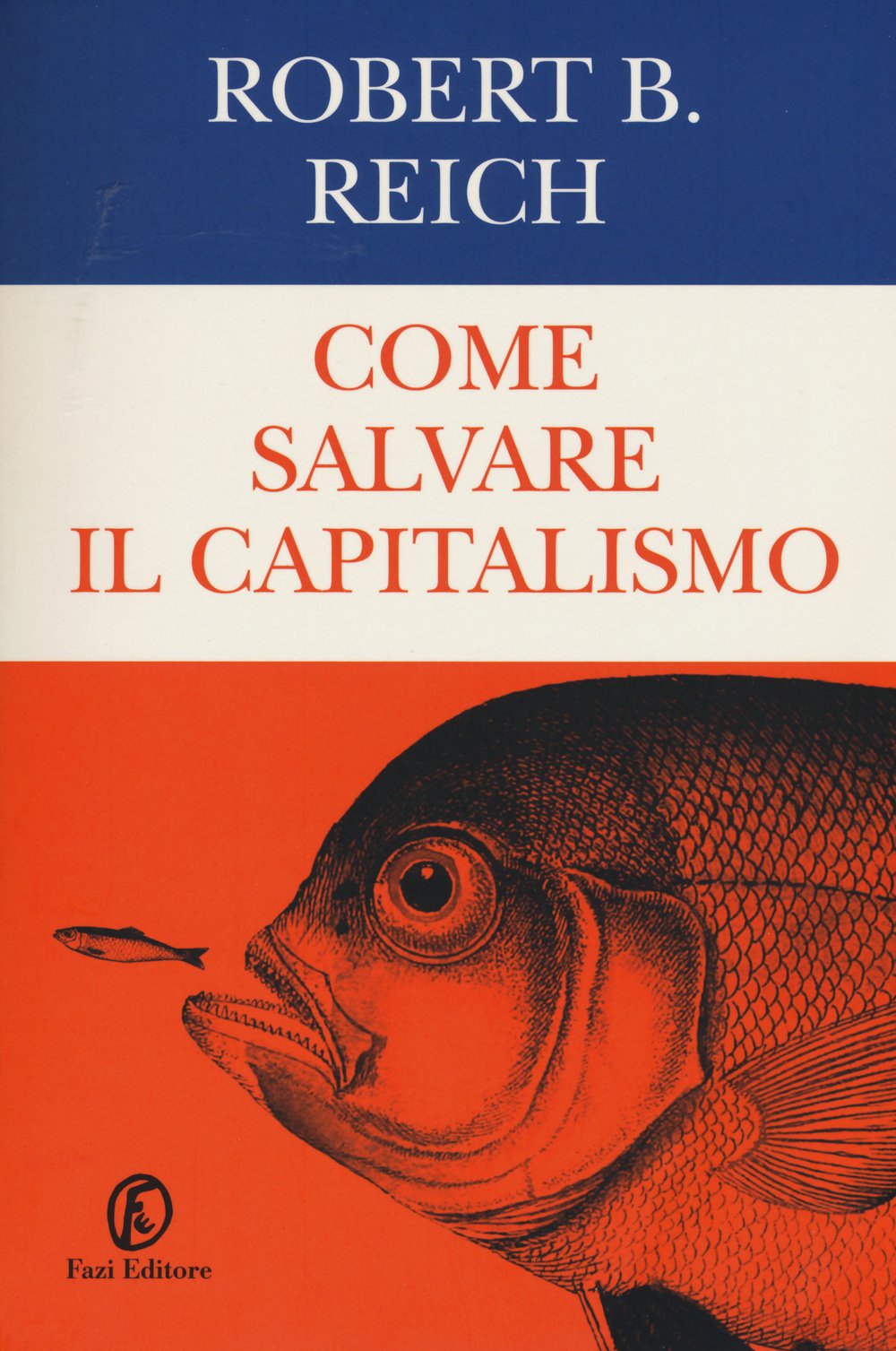Come salvare il capitalismo book