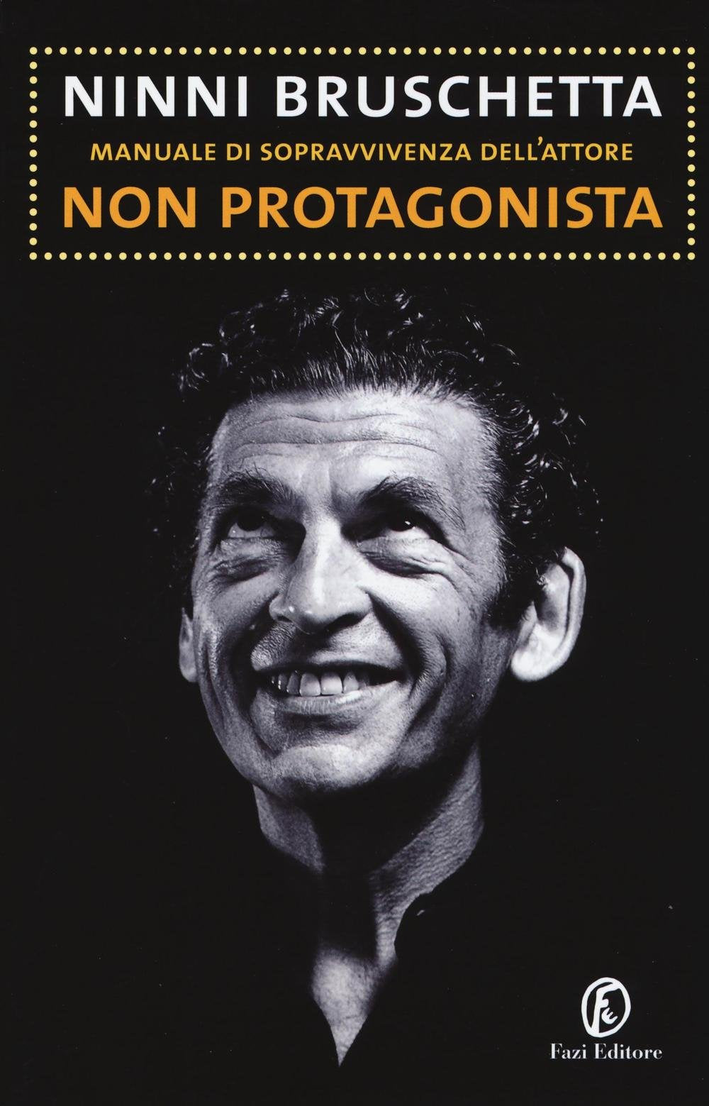 Manuale di sopravvivenza dell'attore non protagonista book