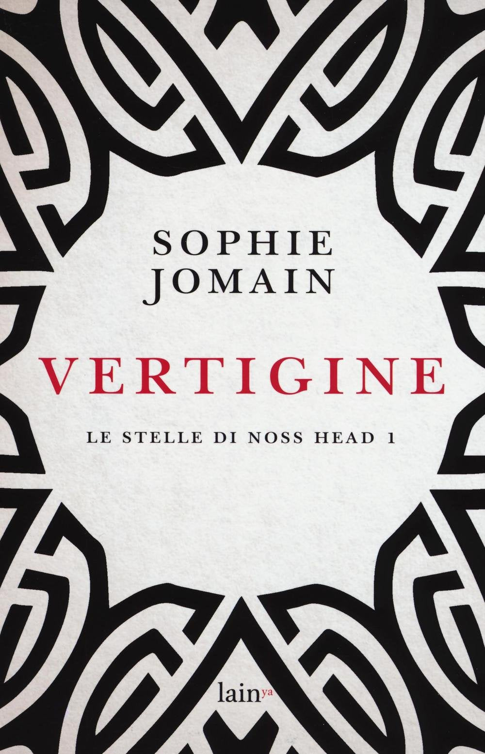 Vertigine. Le stelle di Noss Head (Lain ya) Horror & Mystery