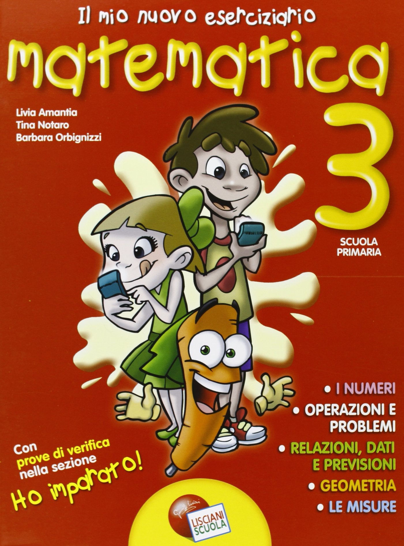 Il mio nuovo eserciziario. Matematica. Per la Scuola elementare (Vol. 3) book