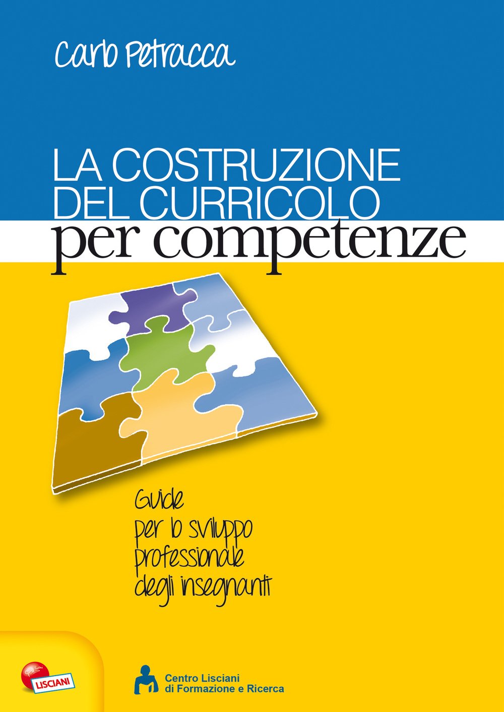 La costruzione del curricolo per competenze Education & Training