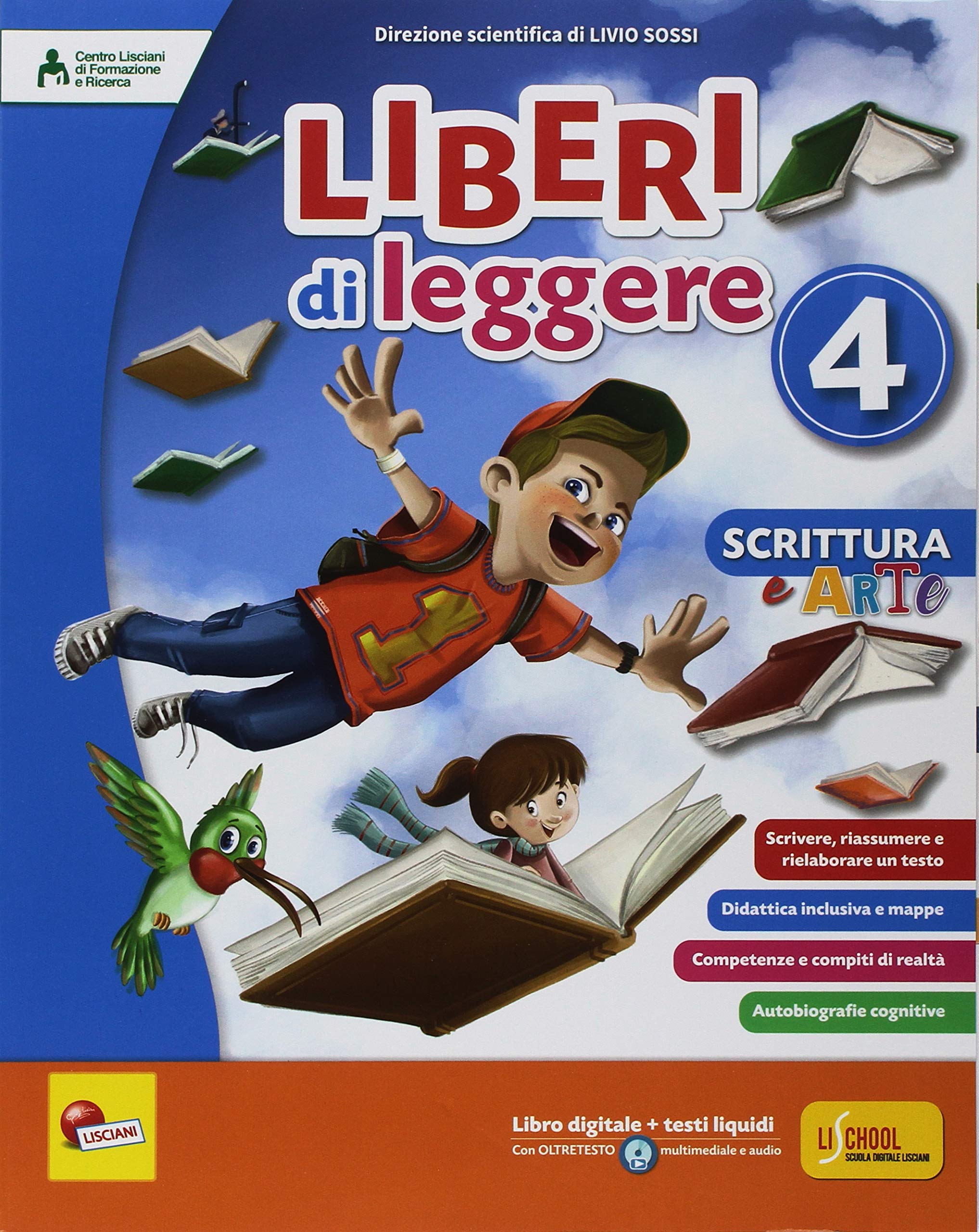 Liberi di leggere. Per la 4ª classe della Scuola elementare. Con e-book. Con espansione online book
