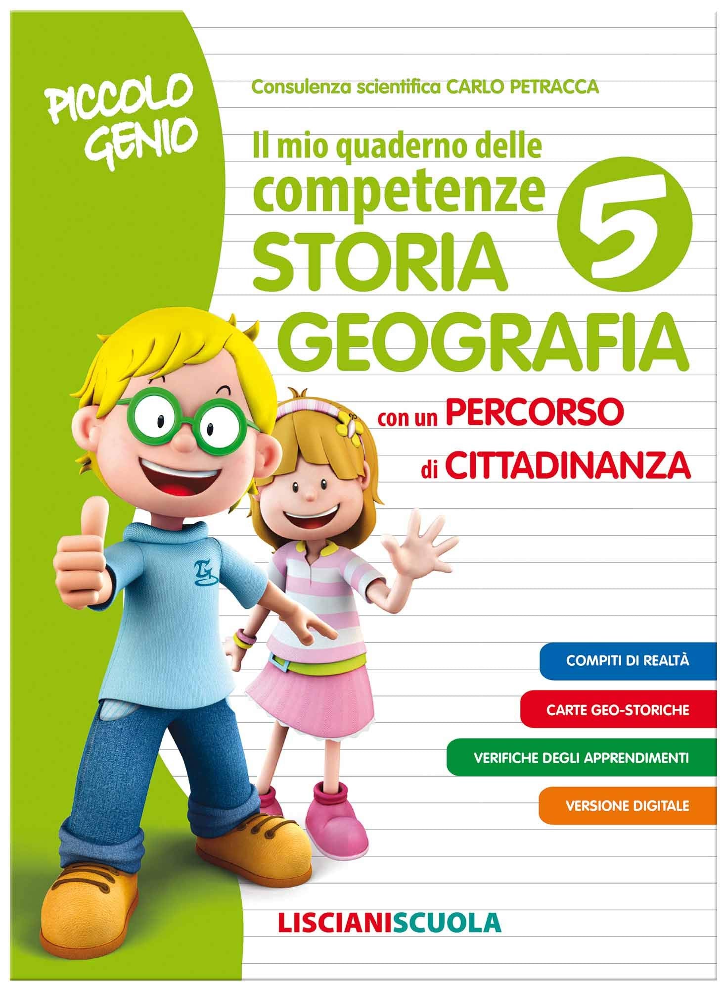 Piccolo genio. Il mio quaderno delle competenze. Storia e geografia. Per la Scuola elementare (Vol. 5) Natural Sciences