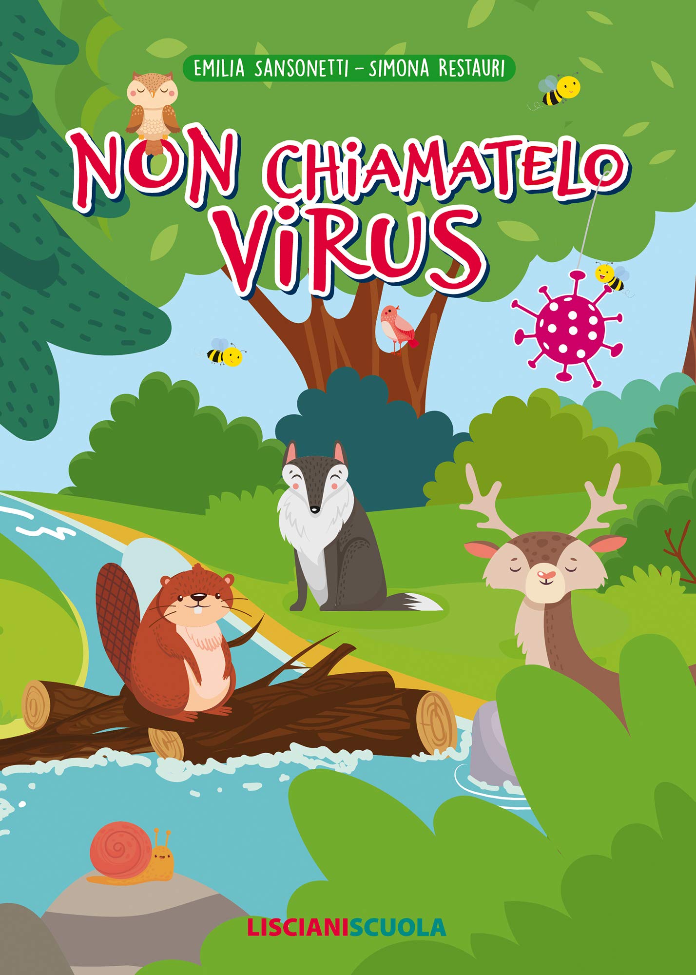 Non chiamatelo virus. Ediz. a colori Children's books