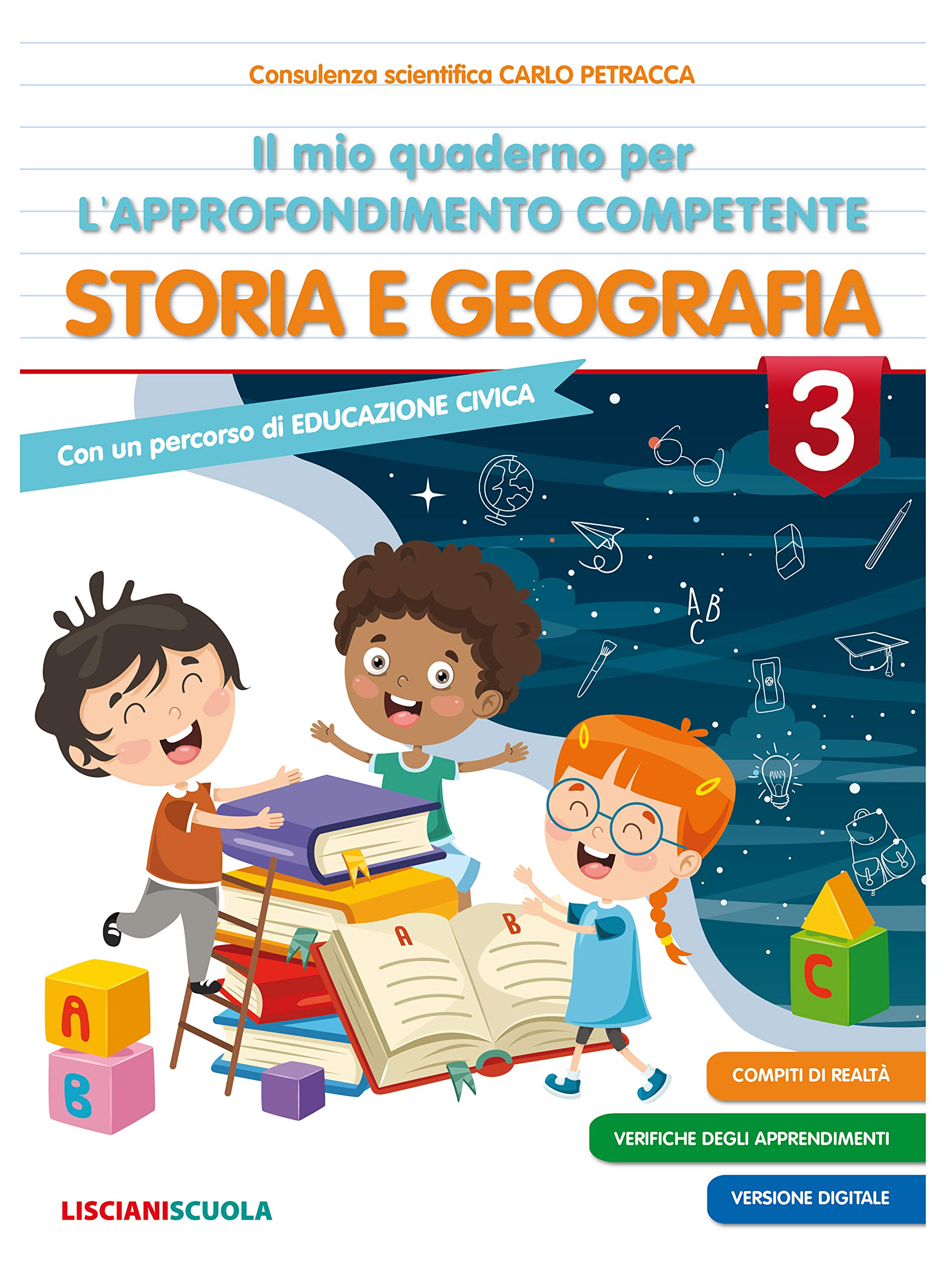 Il mio quaderno di approfondimento delle competenze. Storia e geografia. Per la Scuola elementare (Vol. 3) book