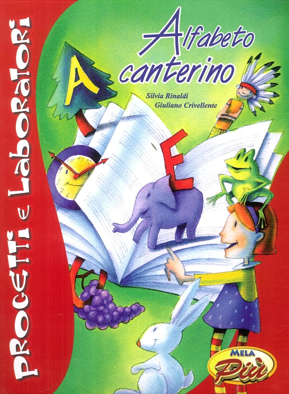 Alfabeto canterino. Con CD Audio book