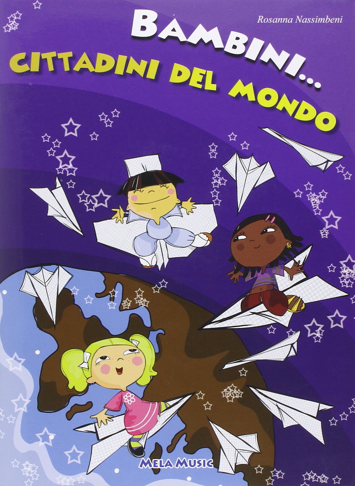 Bambini cittadini del mondo. Con CD-ROM book