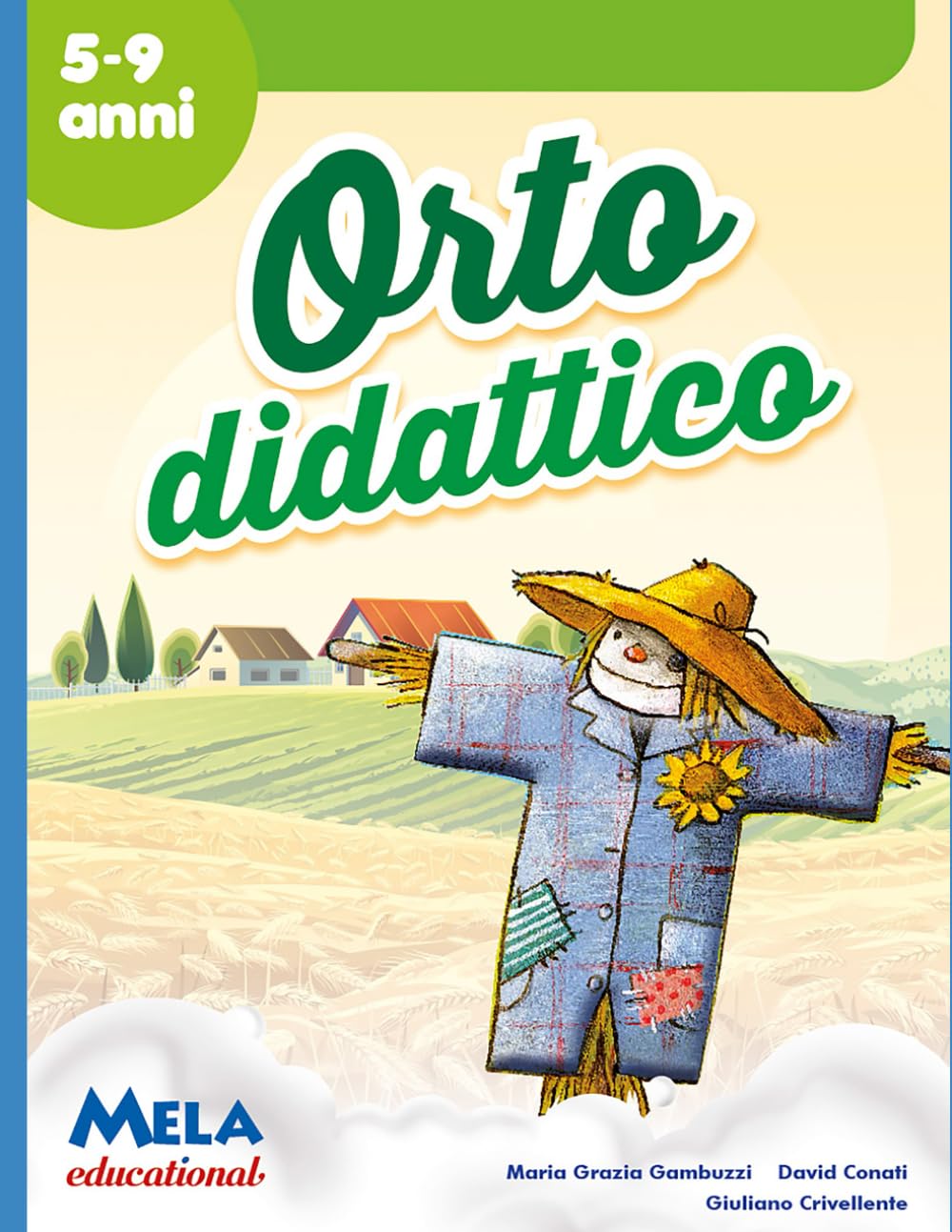 Orto didattico: canzoni cantate da Le mele canterine Non-fiction