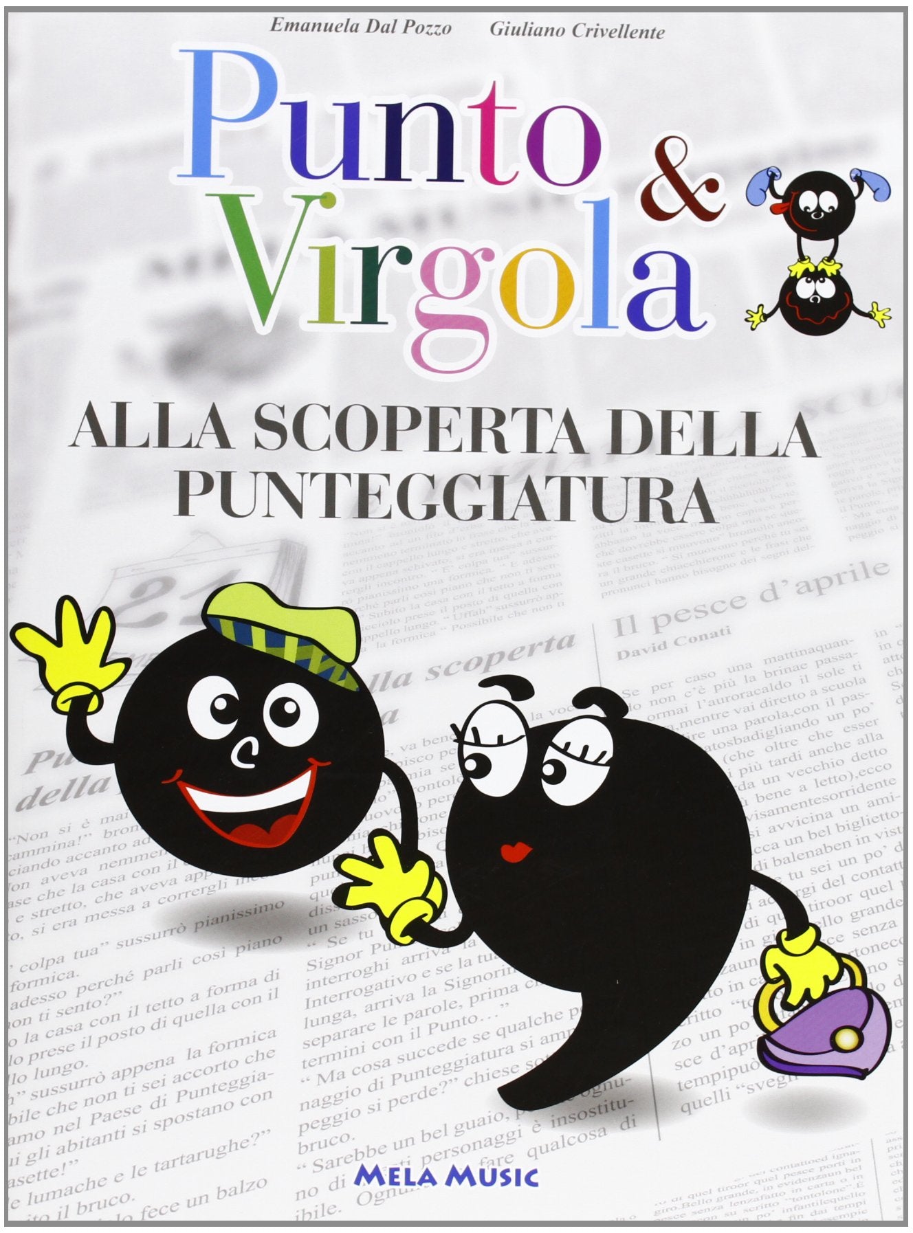 Punto & virgola. Alla scoperta della punteggiatura. Con CD Audio book