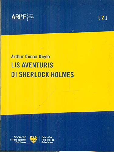 Lis aventuris di Sherlock Holmes. Testo friulano book