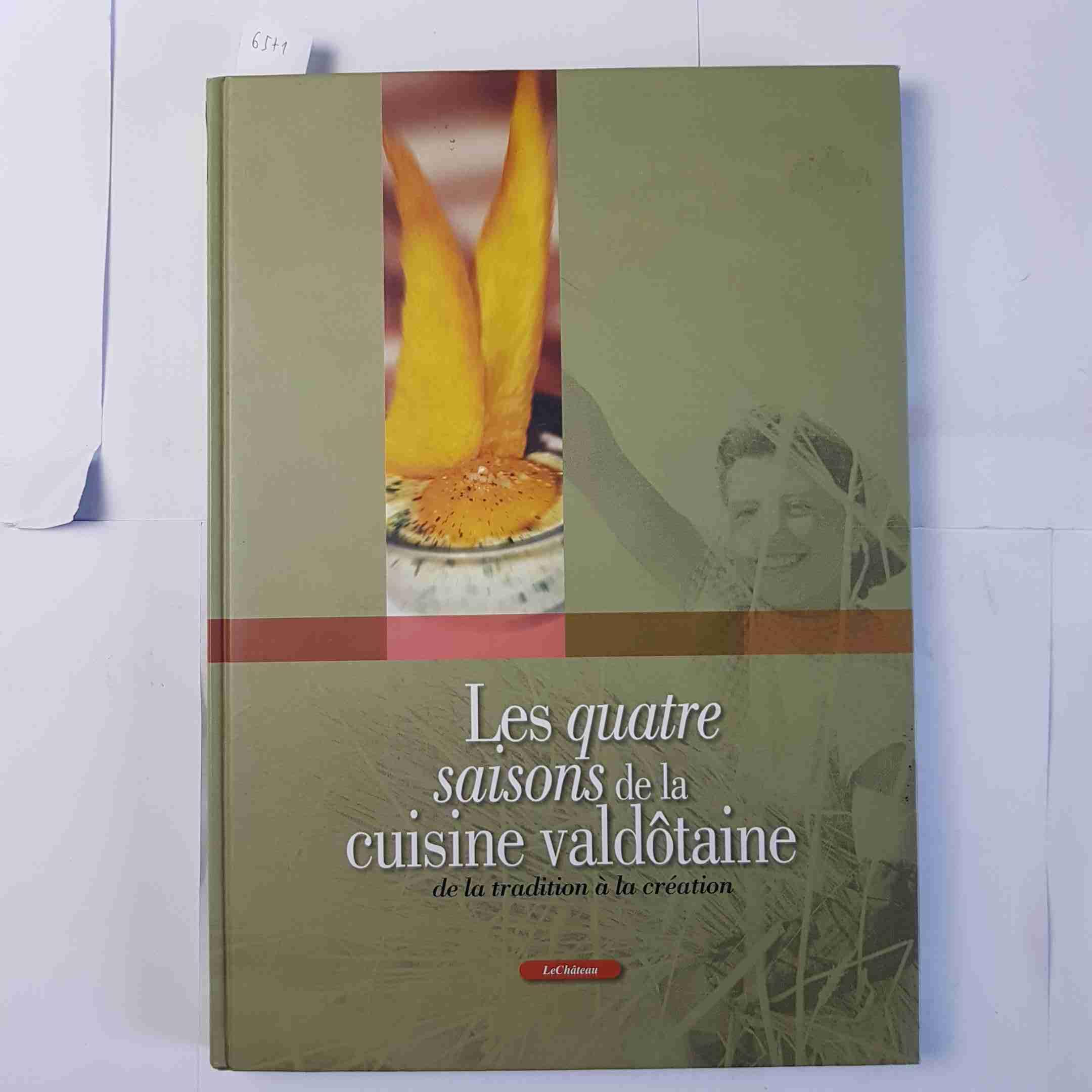Les quatre saisons de la cuisine valdôtaine. De la tradition à la création Leisure, Home & Garden