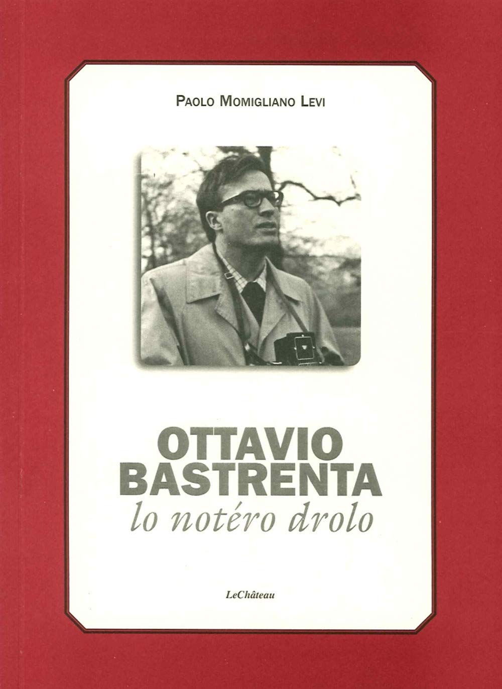 Ottavio Bastrenta. Lo notéro drolo book