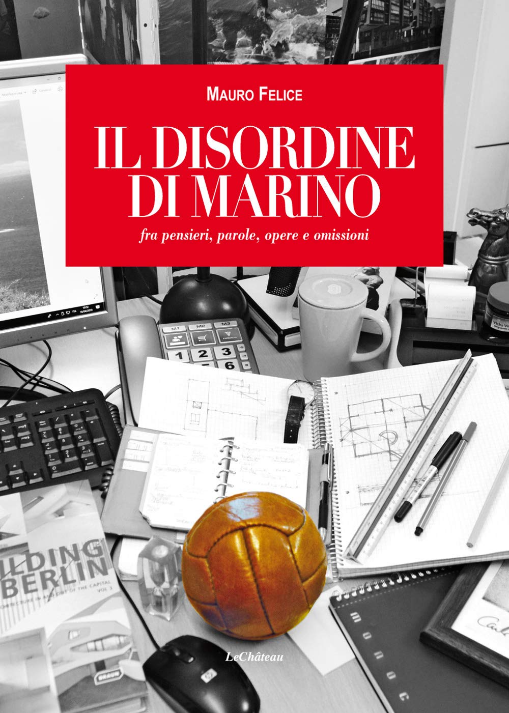 Il disordine di Marino. fra pensieri, parole, opere e omissioni book