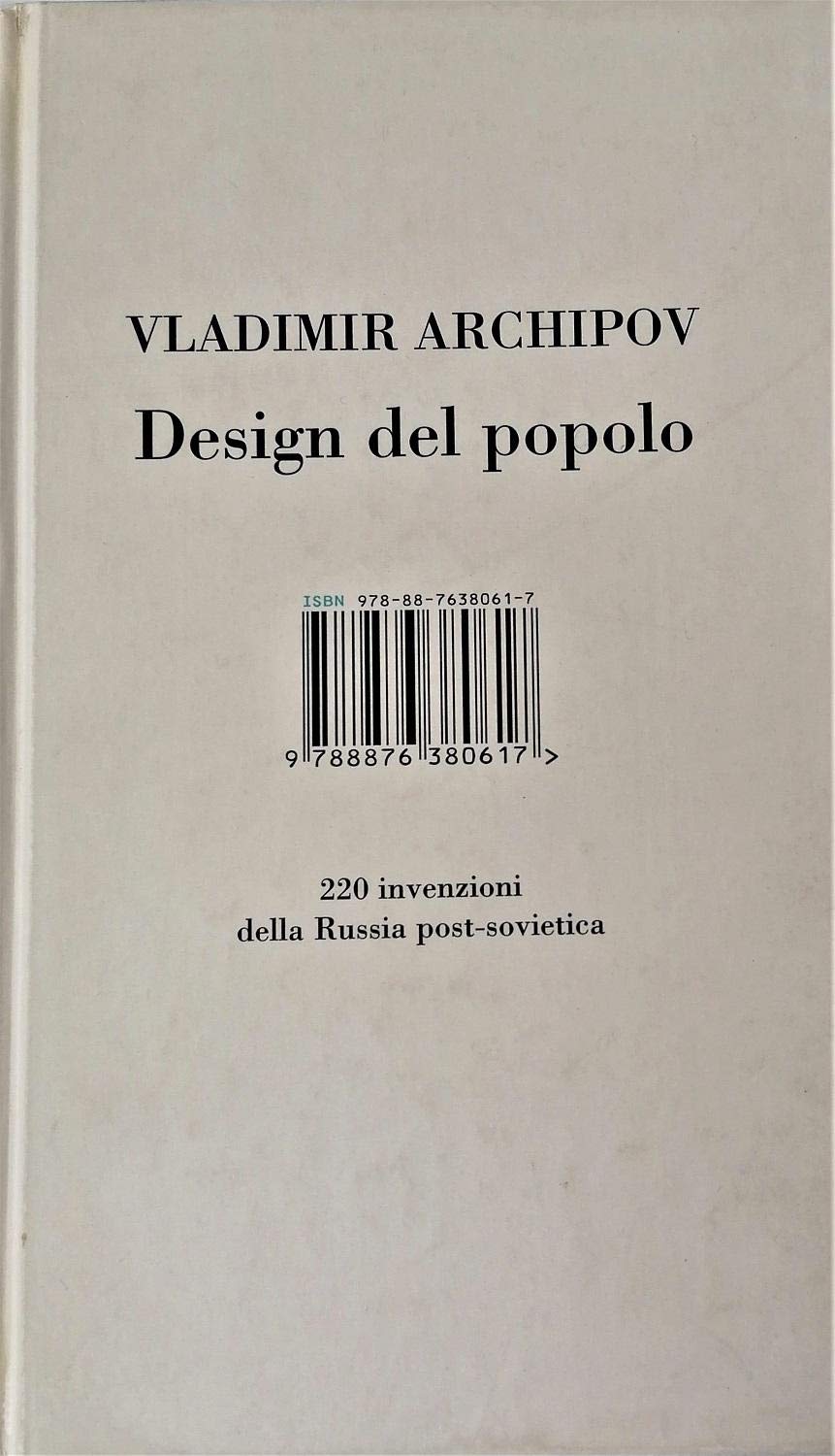 Design del popolo. 220 inventori della Russia post-sovietica book