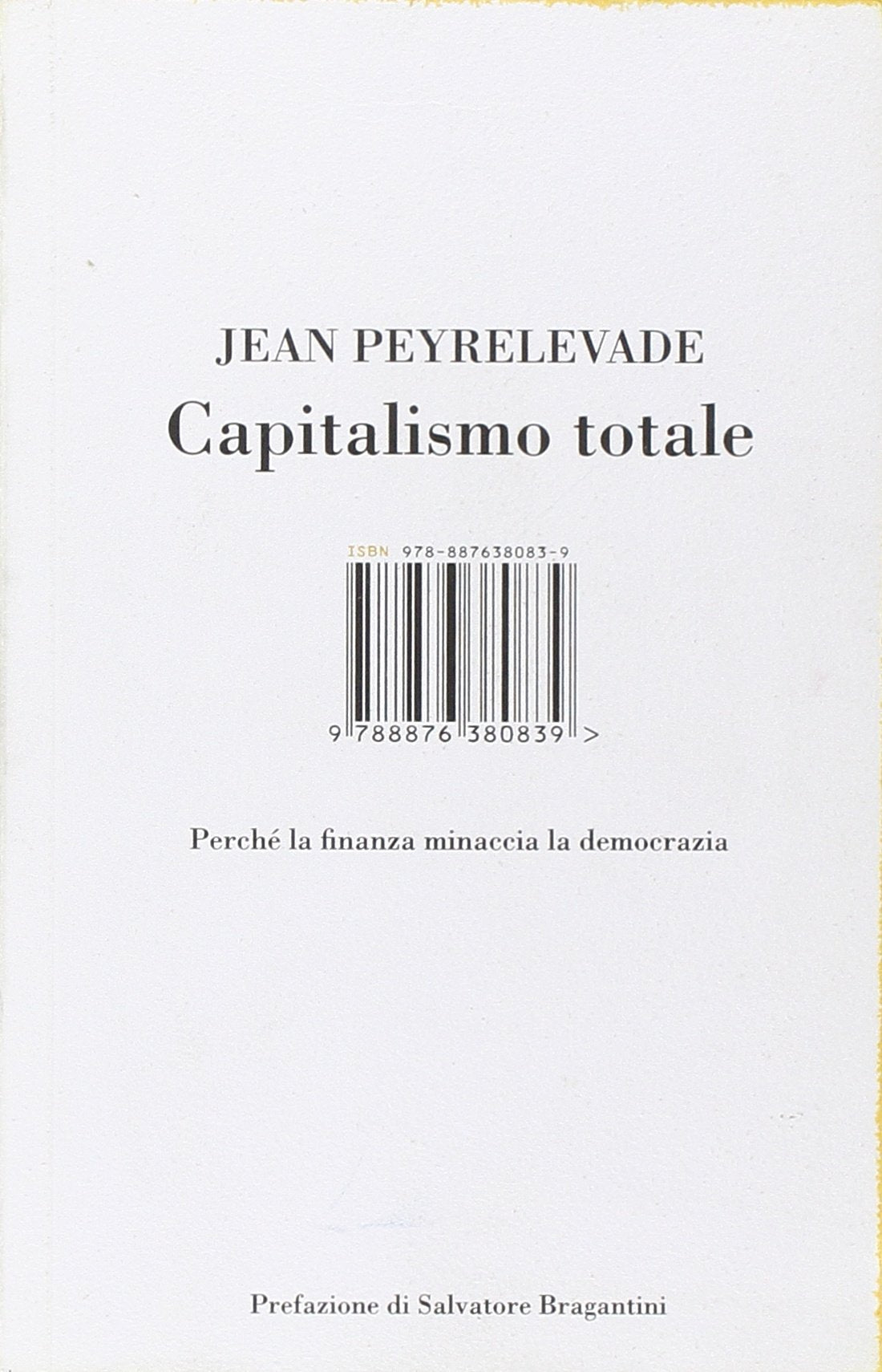 Capitalismo totale. Perché la finanza minaccia la democrazia book
