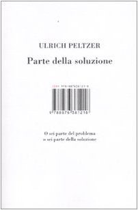Parte della soluzione. O sei parte del problema o sei parte della soluzione Contemporary literature