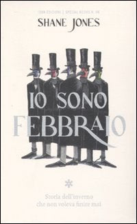Io sono febbraio. La storia dell'inverno che non voleva finire mai (Special books) Contemporary literature