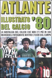 Sport: Atlante Illustrato Del Calcio '80 book