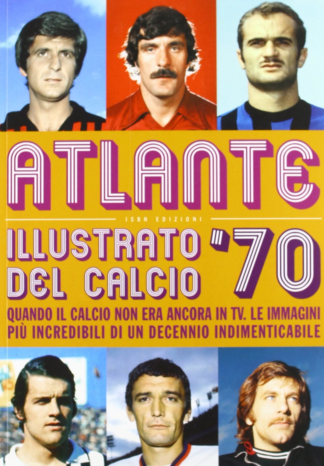 Atlante del calcio illustrato '70 Leisure & Fun