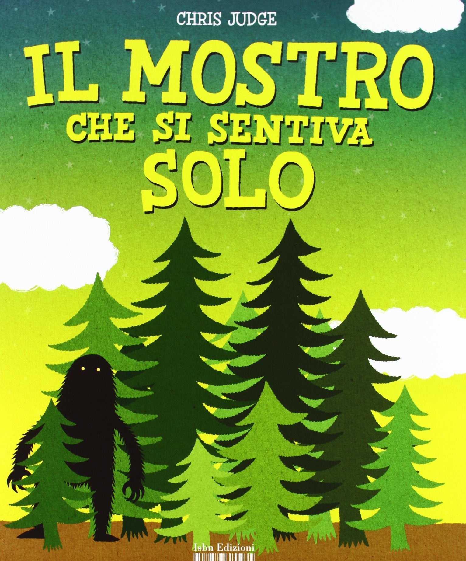 Il mostro che si sentiva solo. Ediz. illustrata book