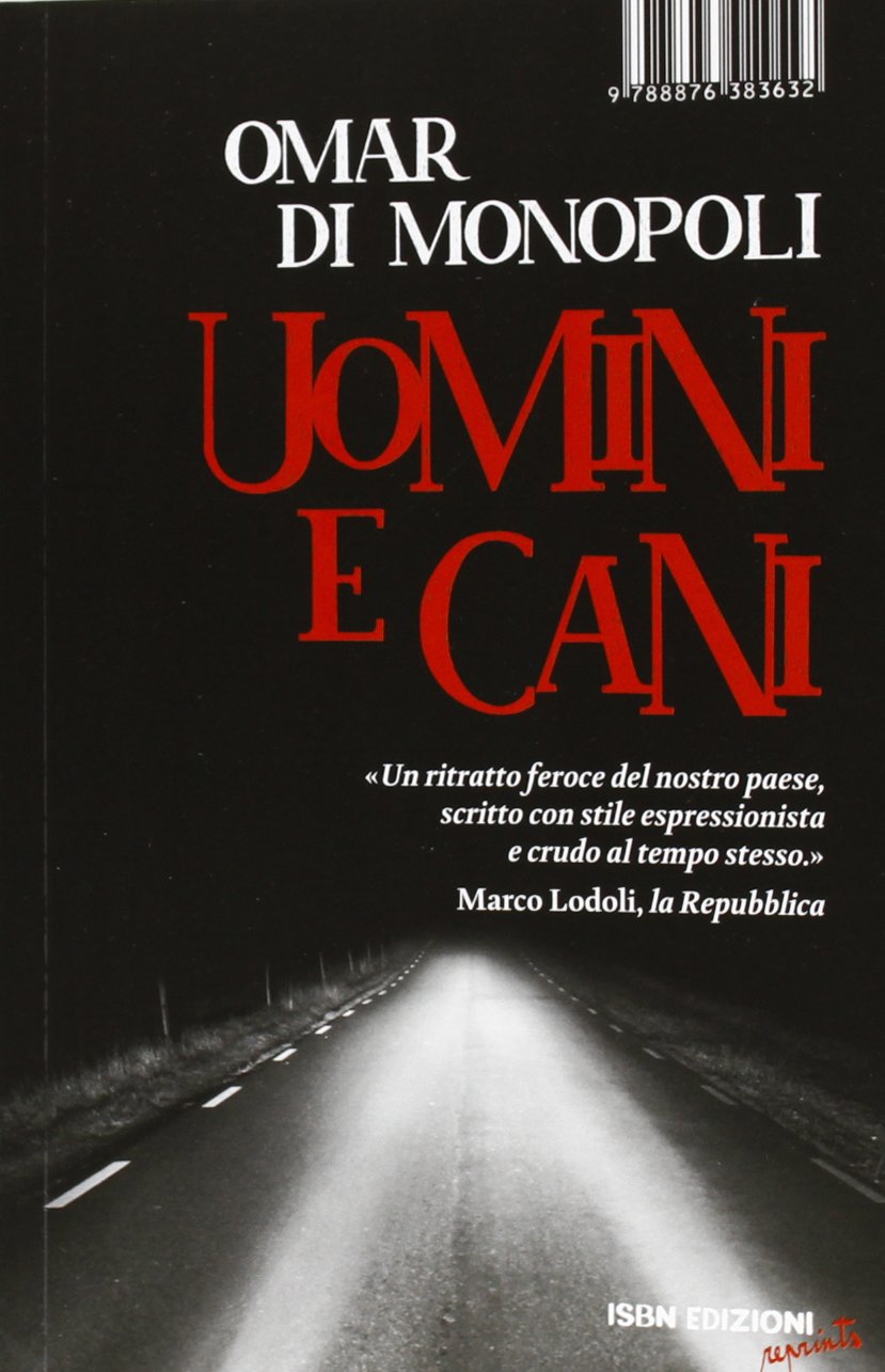Uomini e cani (Reprints) Contemporary literature Books