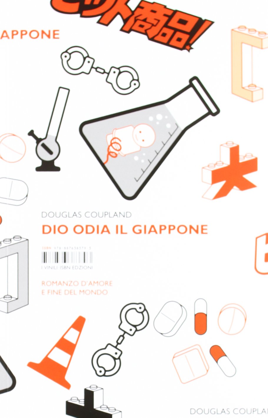 Dio odia il Giappone. Romanzo d'amore e fine del mondo (Vinili) Contemporary literature