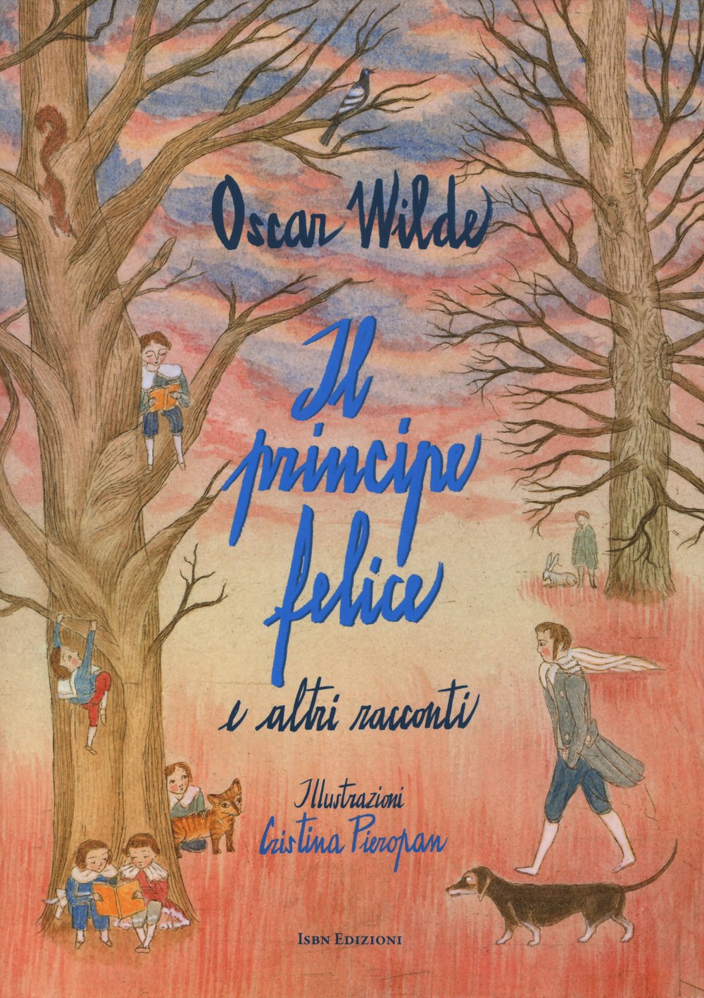 Il principe felice e altri racconti Novels & Short Stories