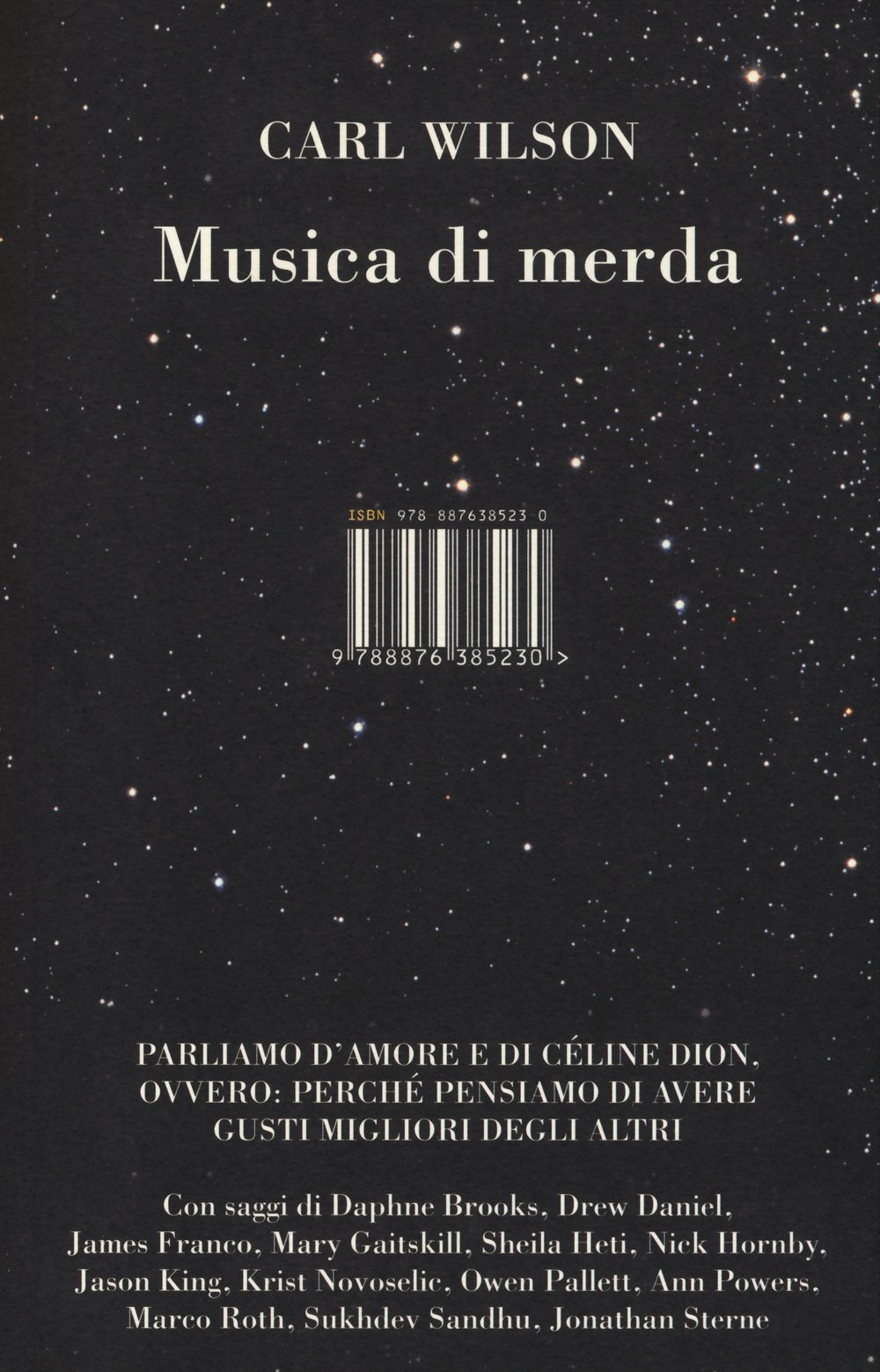 Musica di merda. Parliamo d'amore e di Cèlin Dion, ovvero: perchè pensiamo di avere gusti migliori degli altri book